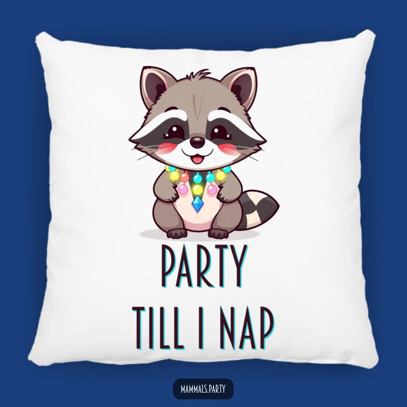 Funny Raccoon Party Pillow: Giggling Rager for Comfy Fun