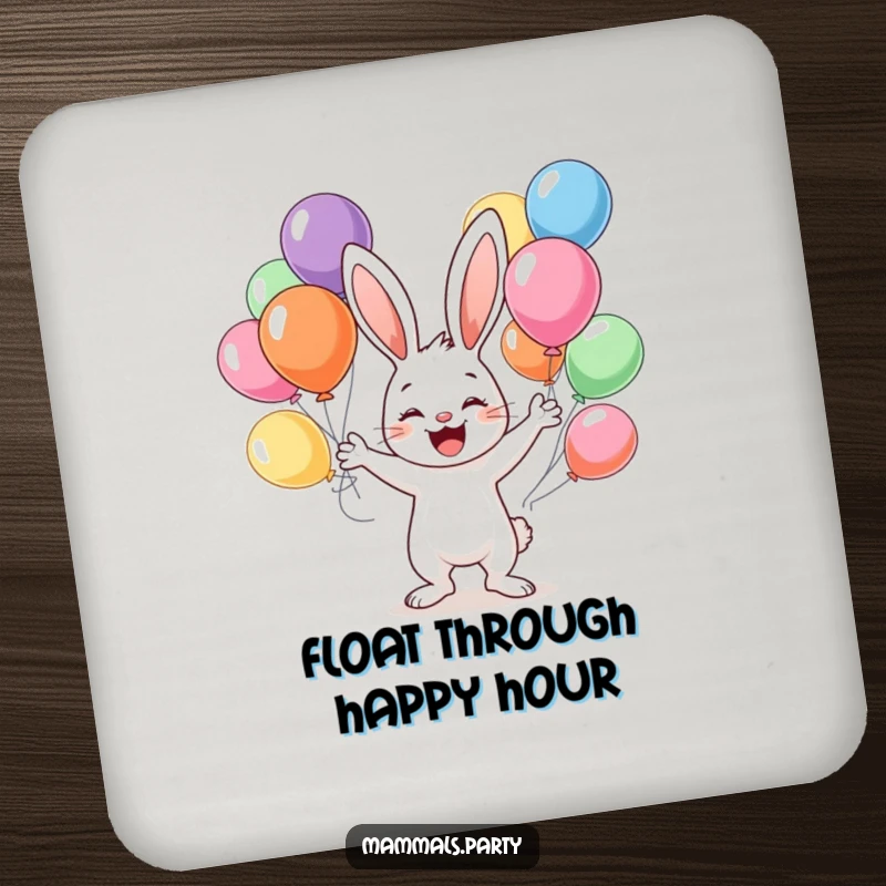 Funny drink coaster featuring a happy bunny character juggling colorful balloons, perfect for protecting surfaces with whimsy and humor.