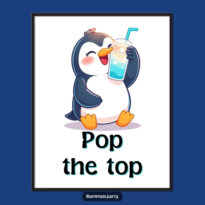 Funny Penguin Toast Poster - Vibrant Wall Art & Humorous Celebration Gift
