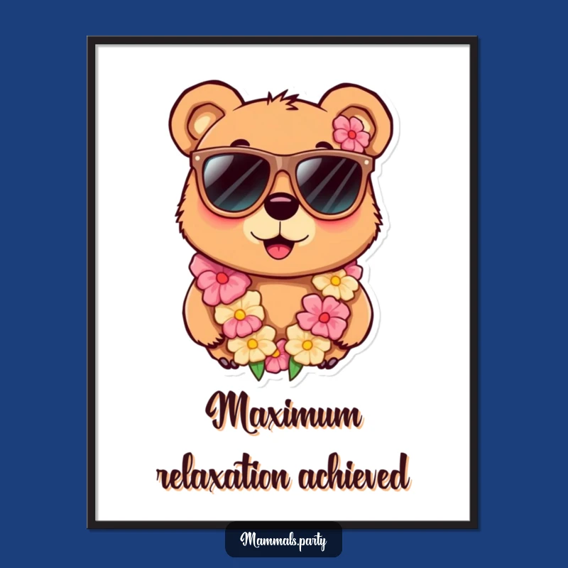 Funny Bear Sunglasses Poster: Quirky Wall Art, Hilarious Home Decor Gift