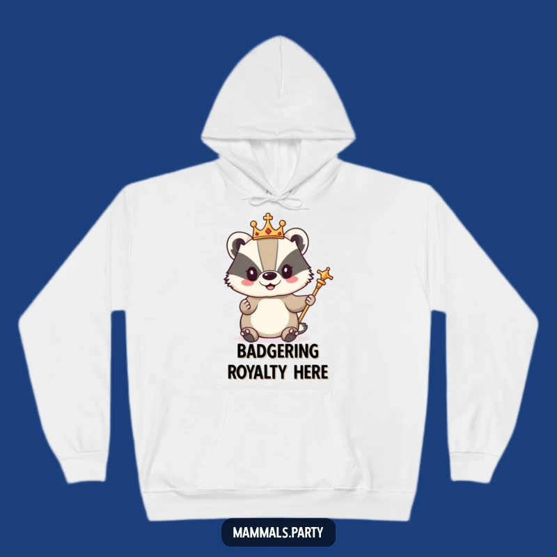 Cozy Funny Badger King Hoodie: The Ultimate Regal Comfort and Hilarious Gift