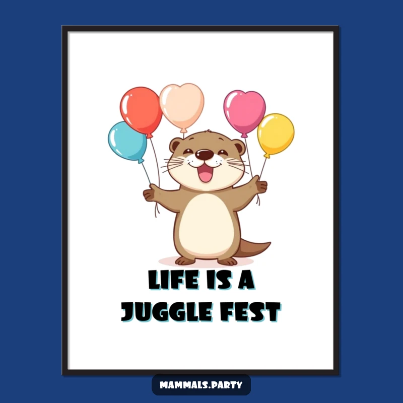 Funny Free Printable Wall Art: Otter Balloon Juggler, Hilarious Downloadable Decor