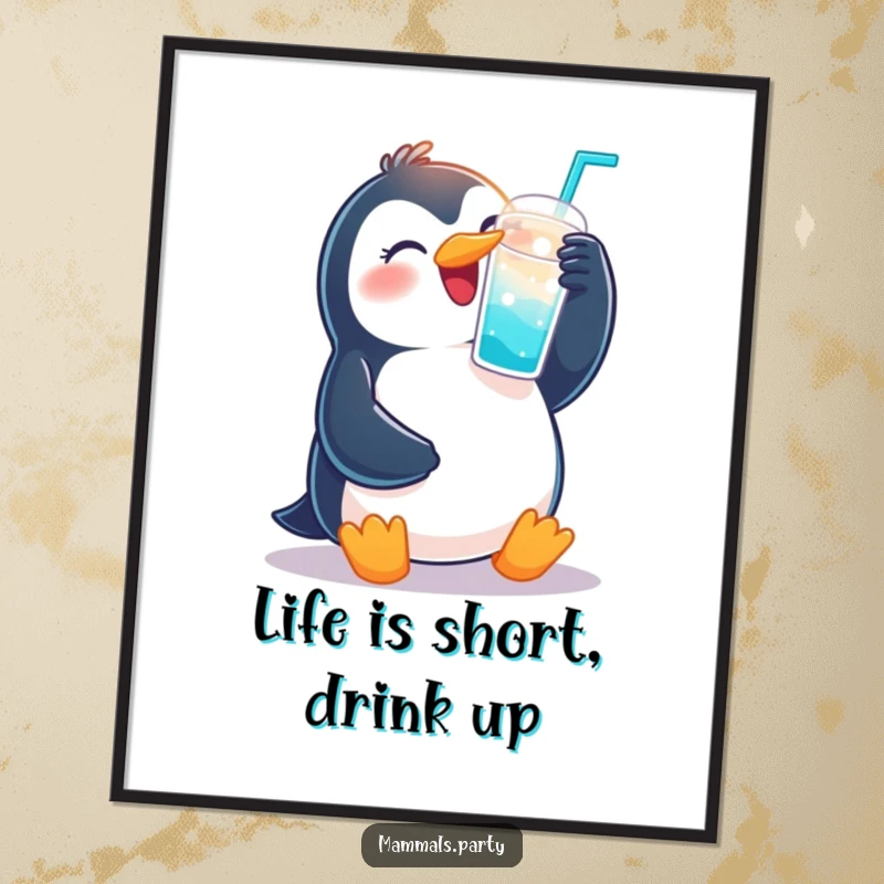 Funny Free Printable Wall Art: Joyous penguin raising a fizzy drink cup, celebrating life with a bubbly and humorous charm.