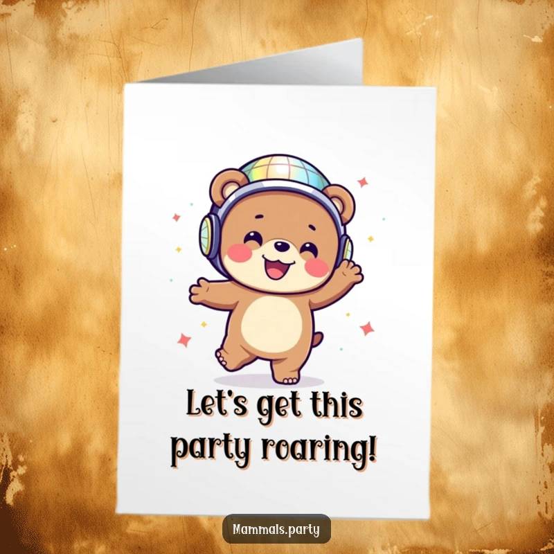 Funny Free Printable Birthday Card: Happy Bear in Disco Helmet Dancing Energetically, Ready to Party Hard.