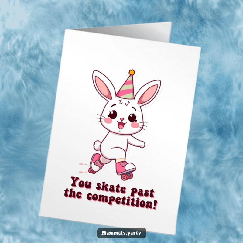 Funny Free Printable Congratulations Card showing a happy bunny wearing a party hat, zooming on roller skates.