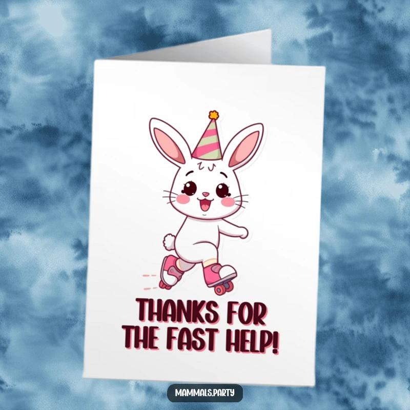 Funny Free Printable Thank You Card with a cheerful bunny on roller skates, conveying thanks with speed.
