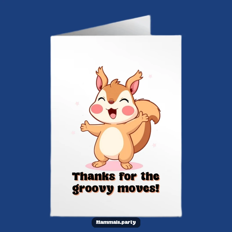 Free Printable Thank You Card: Squirrel Dancing - Groovy Downloadable Gift