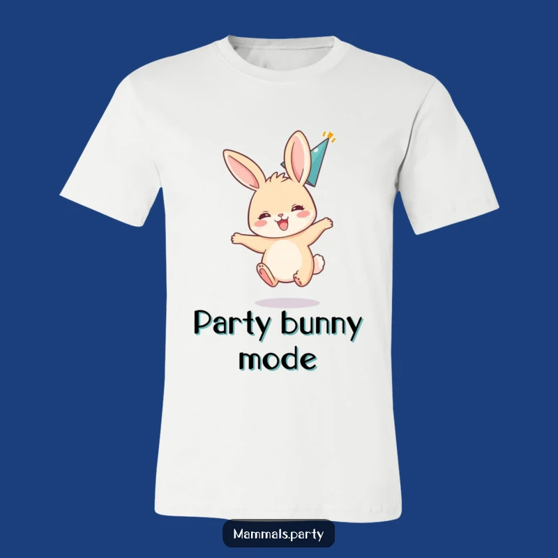 Funny Bunny T-Shirt: Excited Party Hopper - Witty Celebration Apparel Gift
